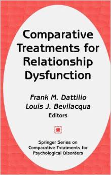 Comparative Treatments for Relationship Dysfunction by Dr. Louis Bevilacqua